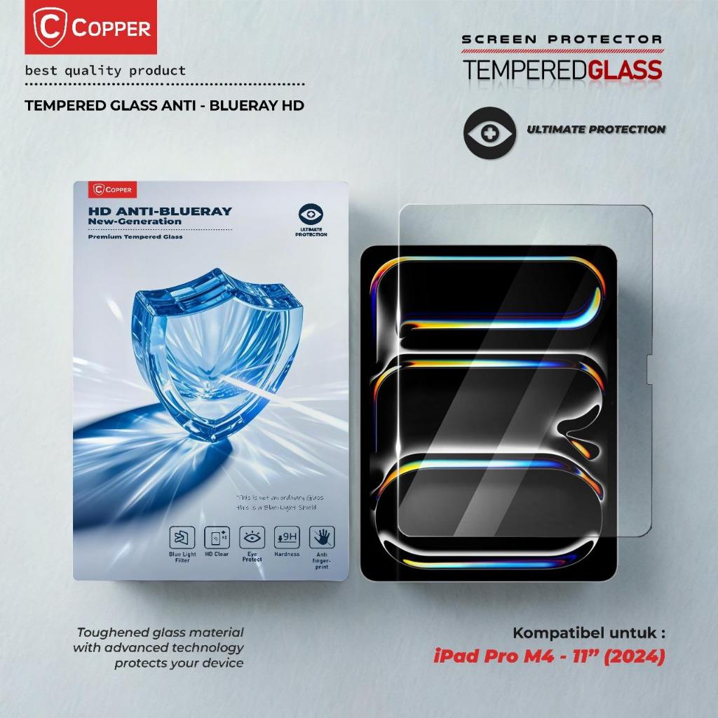 COPPER New Generation Tempered Glass Anti Blueray – HD Clear | Kompatibel untuk iPad Pro | Mini | Ai