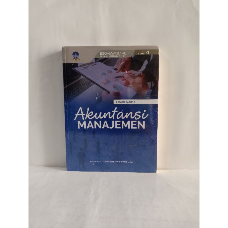 BUKU ORIGINAL AKUNTANSI MANAJEMEN EKMA4314 3SKS/MODUL 1-9 oleh I MADE RASA