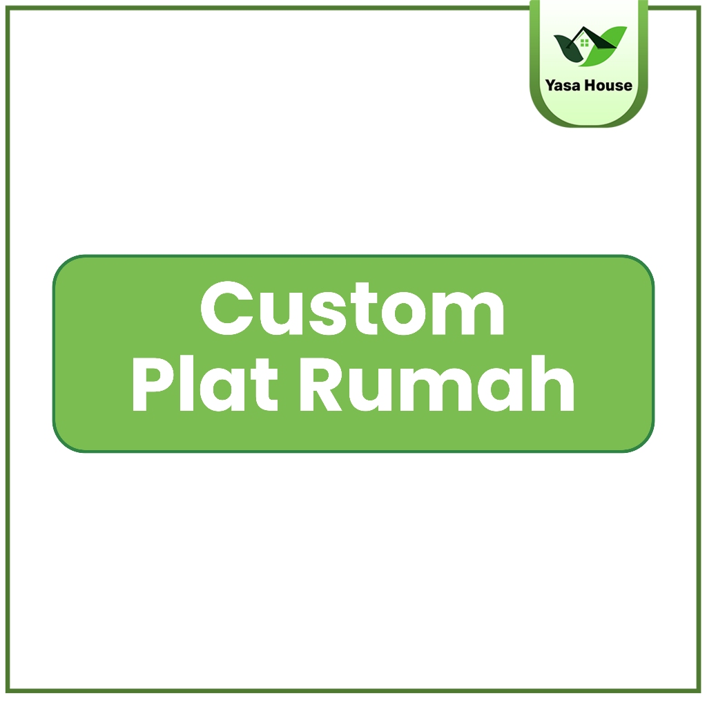 Custom Ukuran Plat Rumah