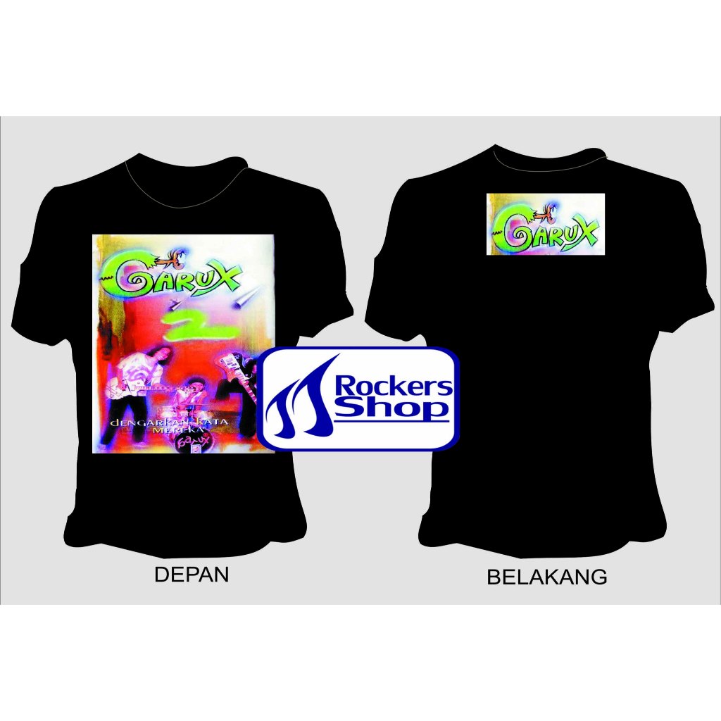 KAOS GARUX BAND ALBUM DENGARKAN KATA MEREKA DRUMER ROWMAN UNGU BAND ROCK LAWAS LEGENDA