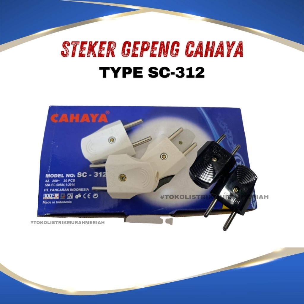 STEKER GEPENG MERK CAHAYA // STEKER GEPENG TYPE SC 312 // STEKER GEPENG SNI // STEKER GEPENG