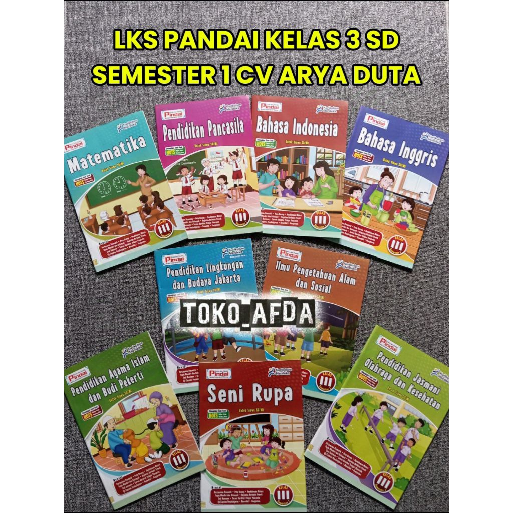 LKS KELAS 3 SD SEMESTER 1 PINDAI KURIKULUM MERDEKA CV. ARYA DUTA