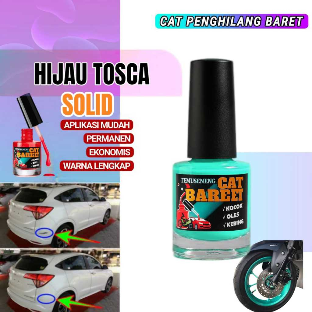 Cat Anti Baret HIJAU TOSCA / Green Tosca Toska Penghilang Noda Goresan Baret Lecet Body Mobil Velg M