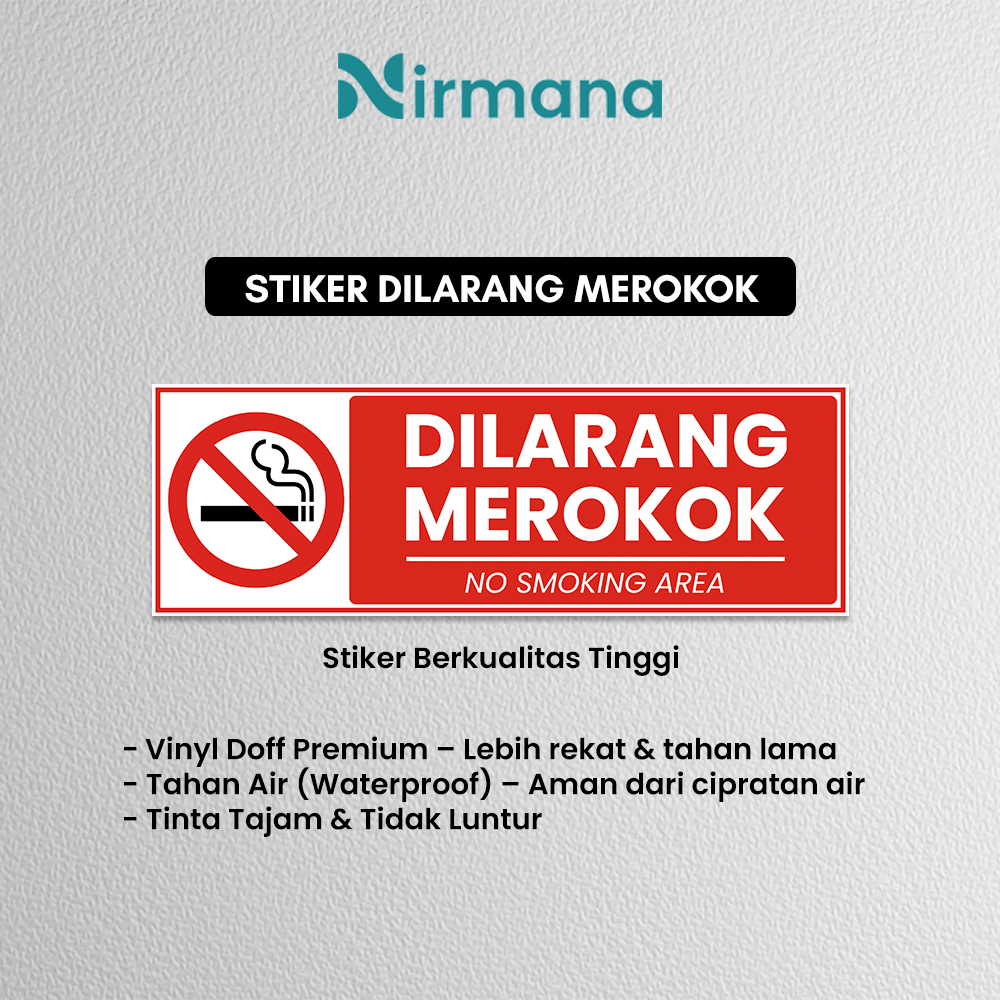 Nirmana Stiker Vinyl Dilarang Merokok Aesthetic Laminasi Doff Tahan Air 20x60 15x45 10x30 - ST001