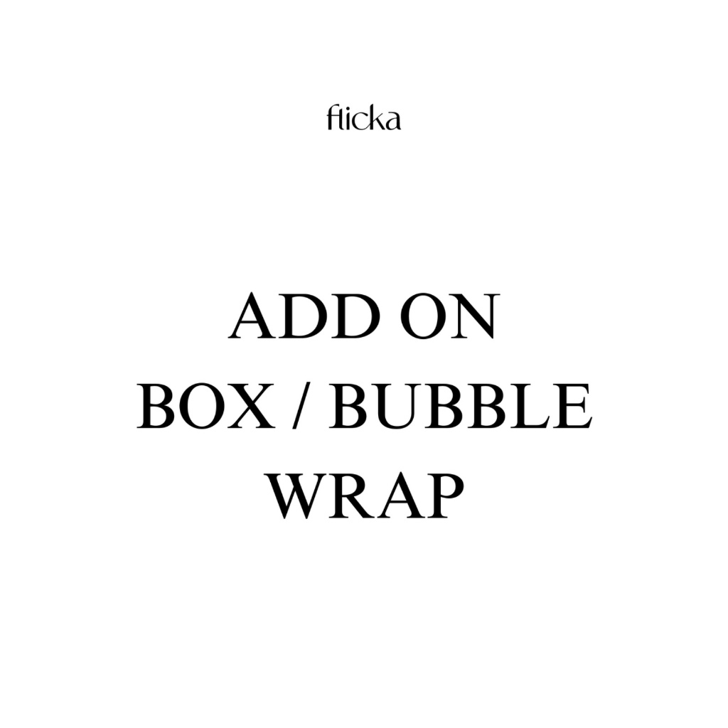 

TAMBAHAN BOX/BUBBLE WRAP