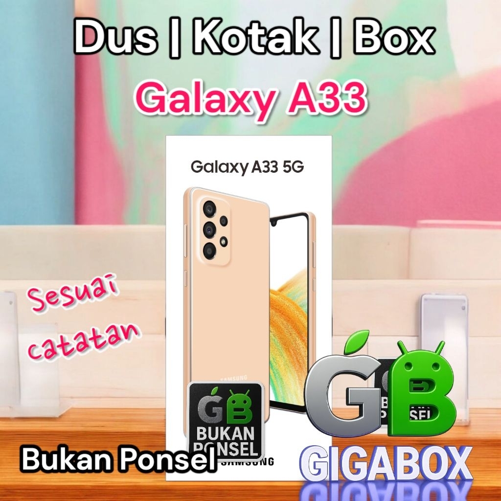 

Dus Kardus Box Galaxy A33 Tersedia Dus Only & Fullset (Sesuai Catatan)