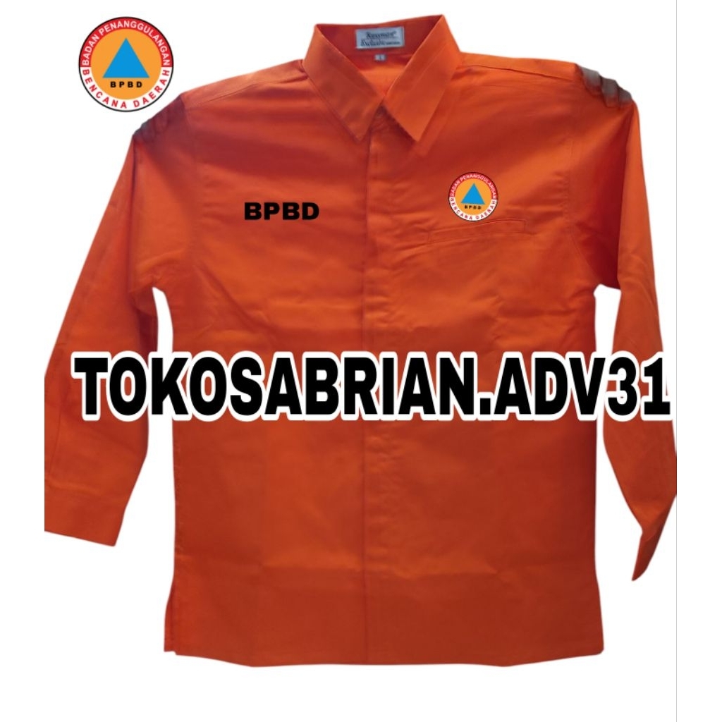 Kemeja BPBP Seragam BPBD Baju BPBD