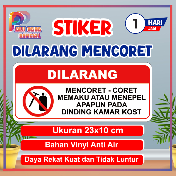 

Stiker sticker dilarang coret di kamar kos stiker kamar kos dilarang mamaku