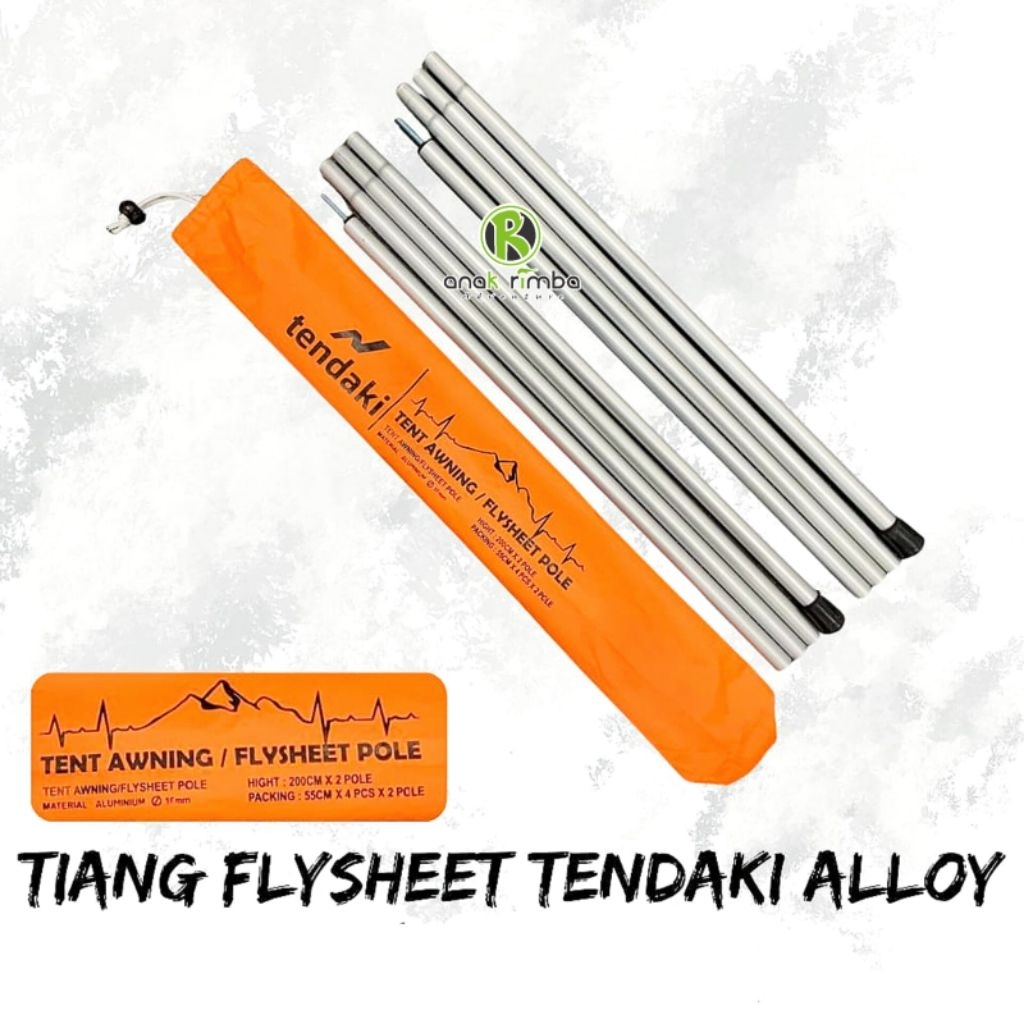 TIANG FLYSHEET TENDAKI BAHAN ALLOY TIANG BIVAK TENDA