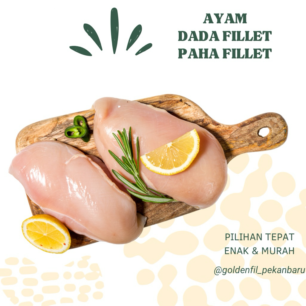 

Ayam dada fillet / paha filet 1kg