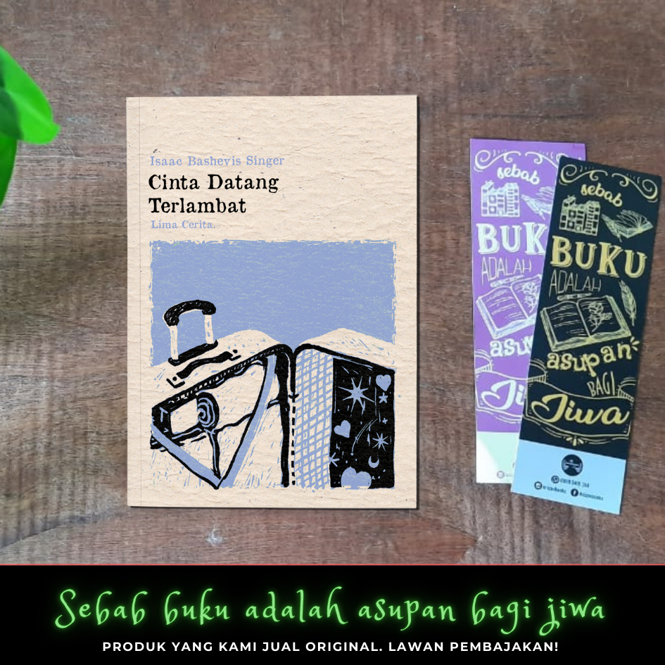 Buku "Cinta Datang Terlambat", Lima Cerita karya Isaac Bashevis Singer -- Penerbit Rua Aksara