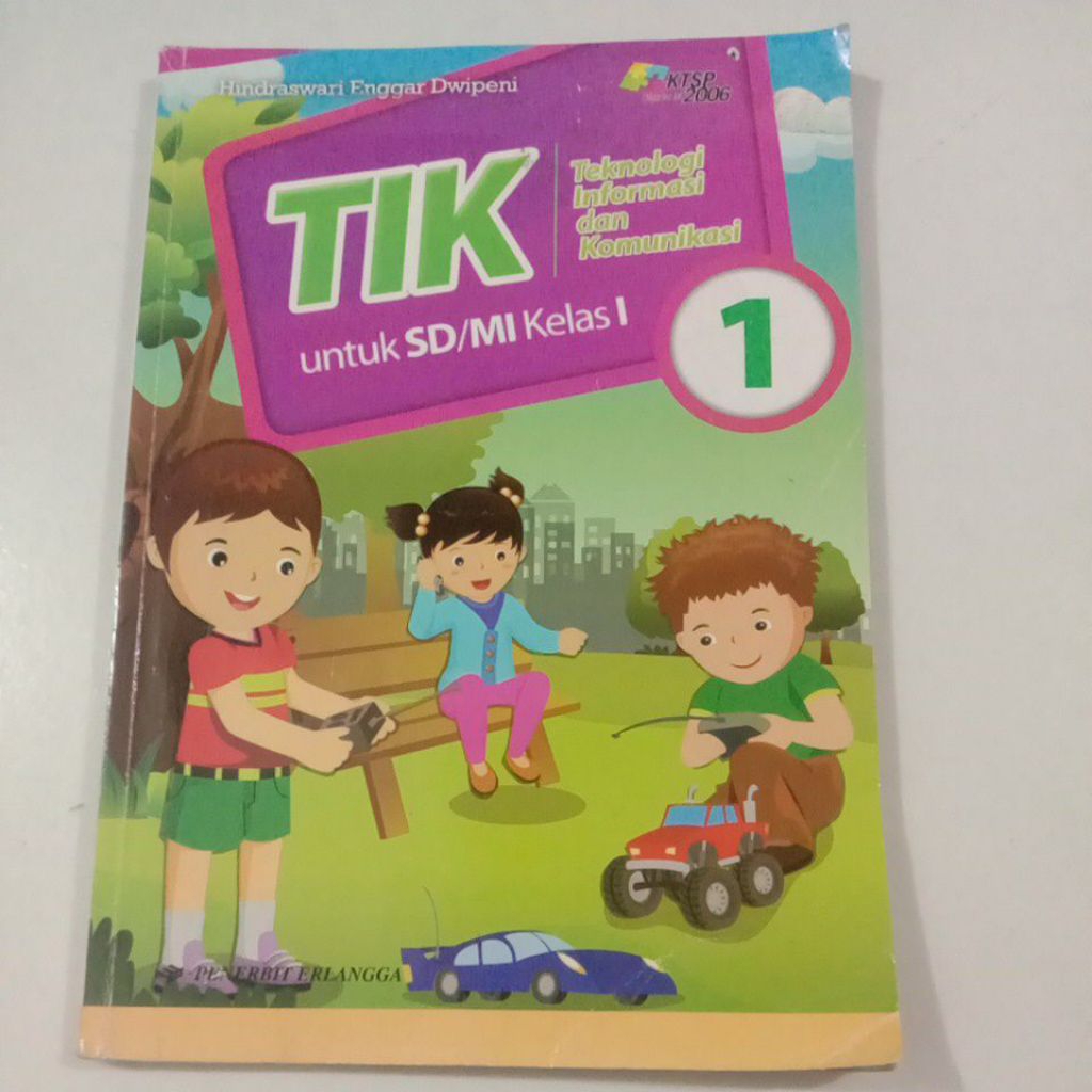 TIK/Teknologi Informasi dan Komunikasi Untuk SD/MI Kelas 1 KTSP - Erlangga