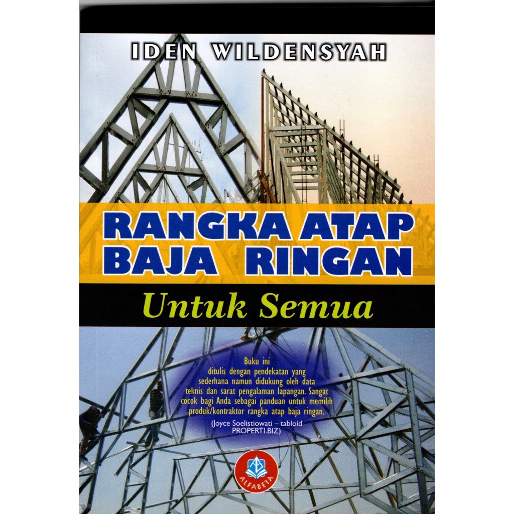 Rangka Atap Baja Ringan untuk Semua - Iden Wildensyah - ALF