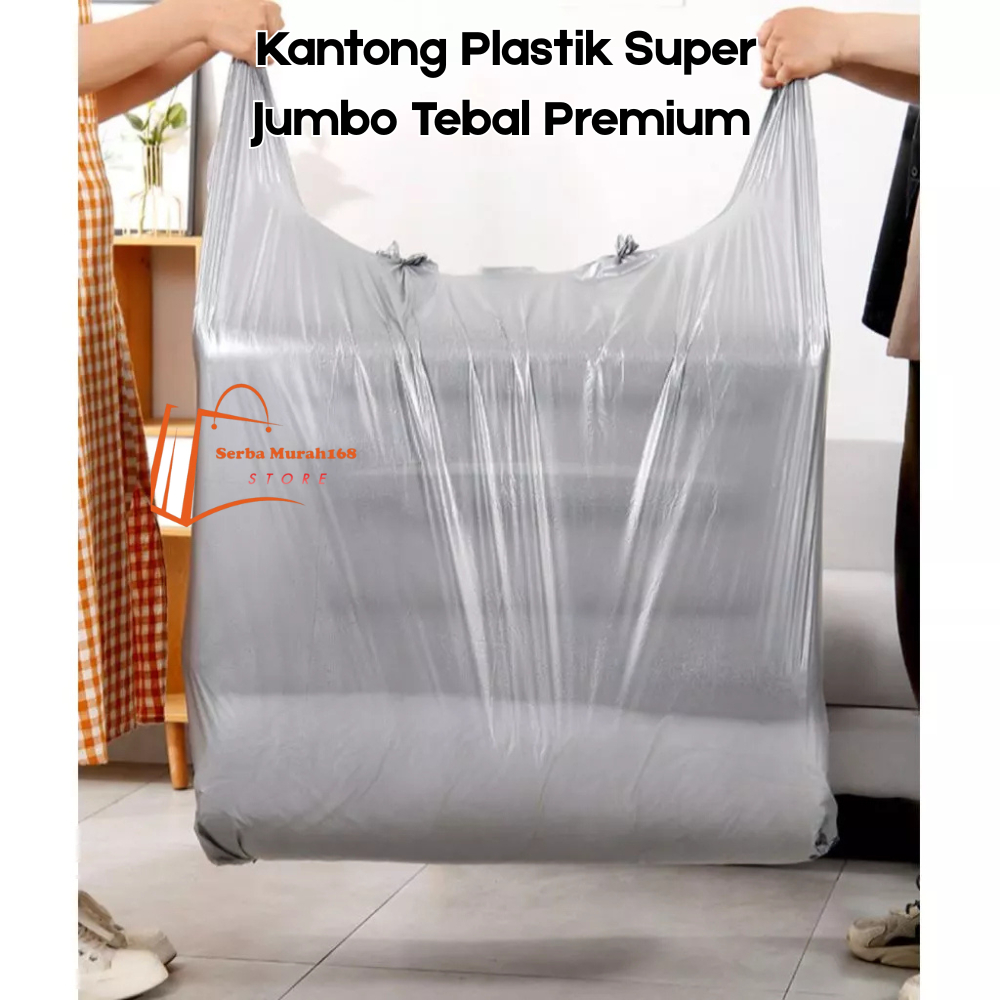 SB168 Kantong Plastik Super Jumbo Besar Tebal Premium Kantong Kresek Laundry Baju Selimut