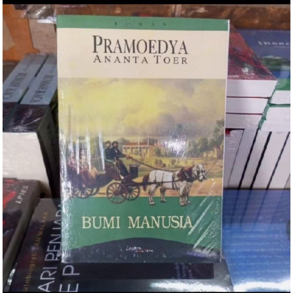 BUMI MANUSIA PRAMOEDYA ANANTA TOER