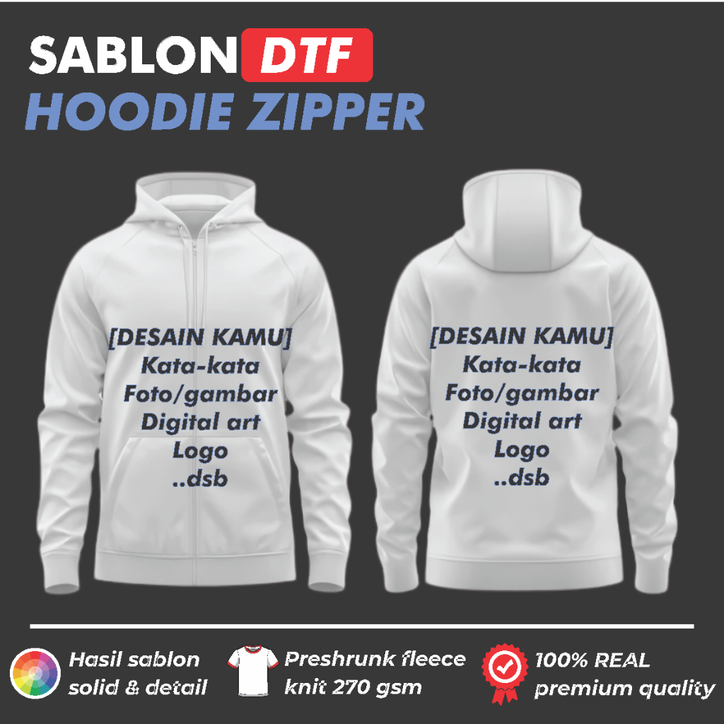 CUSTOM SABLON DTF HOODIE ZIPPER (S-2XL)