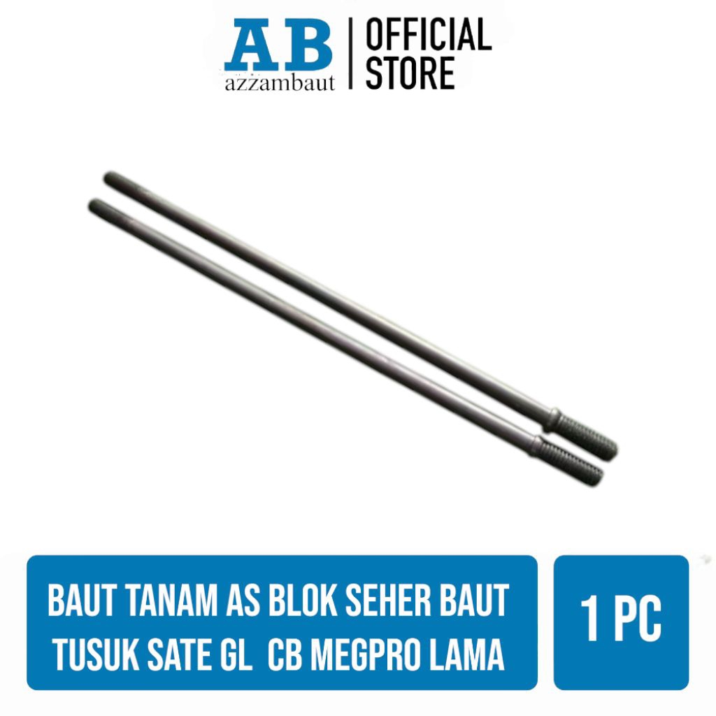 BAUT TANAM BAUT TUSUK SATE as blok seher motor GL CB MEGAPRO LAMA