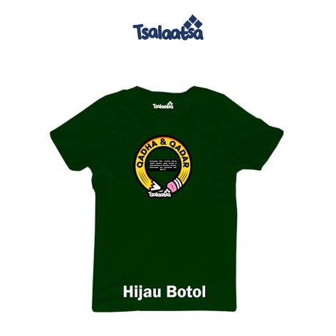 Tsalaatsa - Kaos Anak Laki Perempuan QADHA DAN QADAR