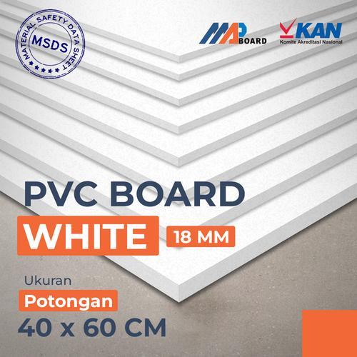 PVC BOARD / PVC FOAM BOARD / MAP BOARD 18MM UKURAN 40X60 CM