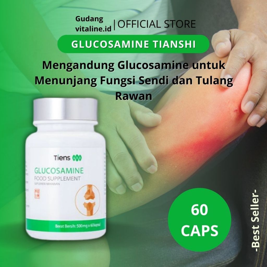 GLUCOSAMINE TIENS HERBAL CHINA ORIGINAL SUPPLEMEN SAKIT NYERI SENDI LUTUT TULANG PINGGANG OSTEOPOROS