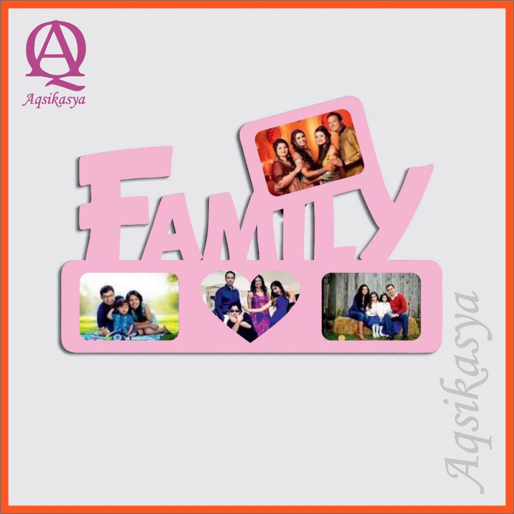 PIGURA FOTO DINDING FANCY FRAME FAMILY BAHAN PLAYWOOD