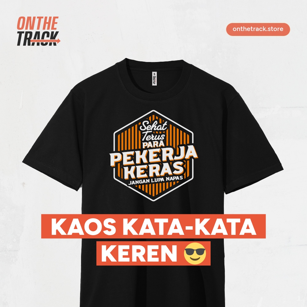 Kaos Kata-Kata Viral dan Keren