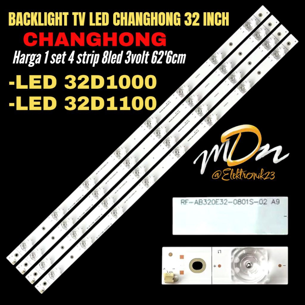 BACKLIGHT TV LED CHANGHONG 32 INCH LED 32D1100 LED 32D1000 BACKLIGHT TV LED 32 INCH CHANGHONG