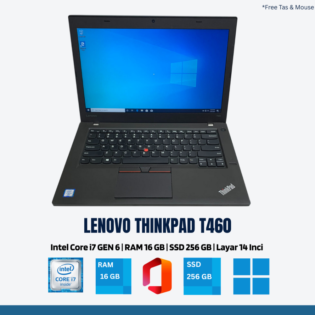 Laptop Lenovo Thinkpad T460 | Dual VGA Intel Core i7 Gen 6 | RAM 16 GB | SSD 256 GB | Layar 14 Inci