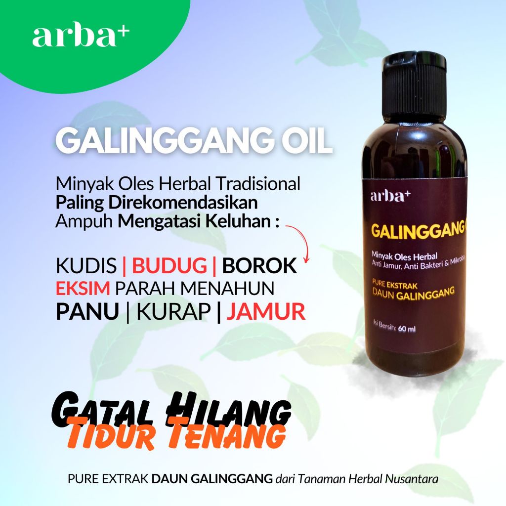Minyak Galinggang ArbaPlus ampuh mengatasi keluhan kudis budug borok eksim parah menahun panu kurap