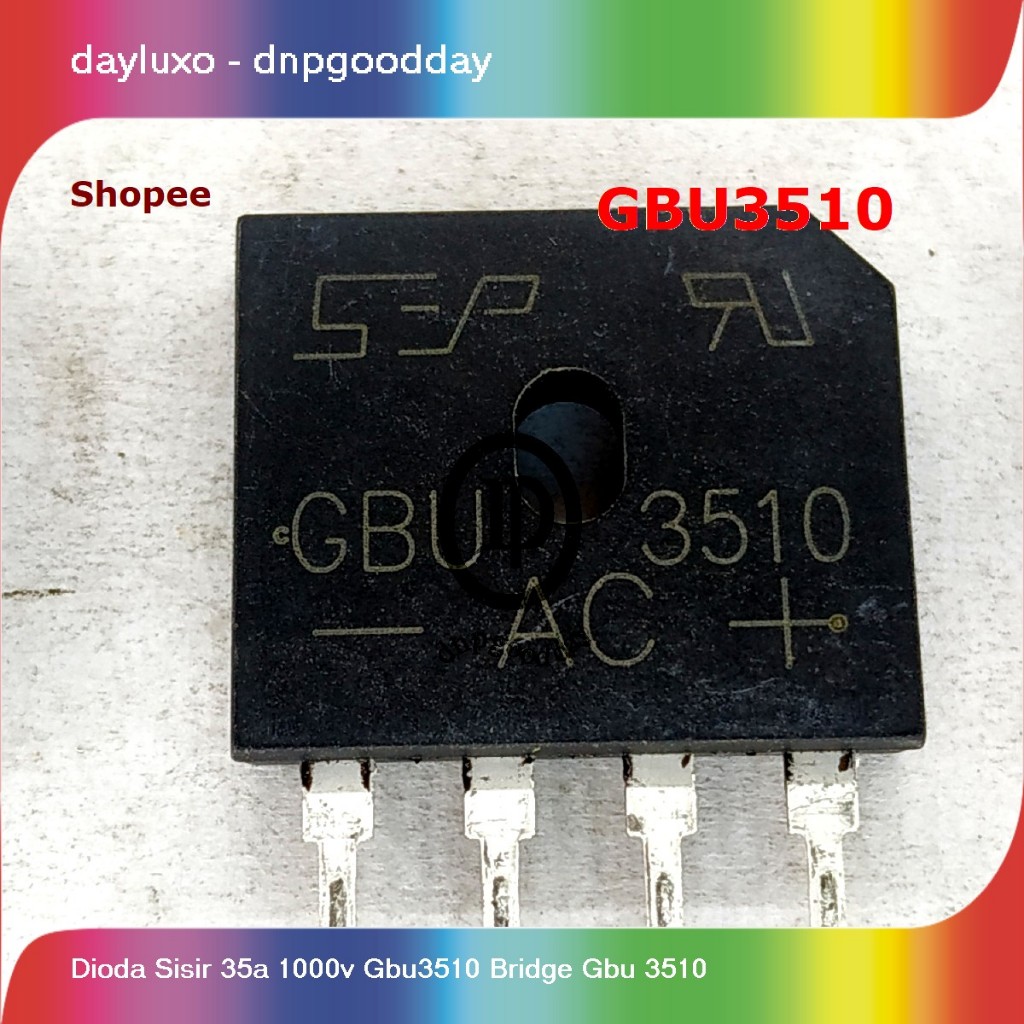 dioda sisir 35a 1000v gbu3510 bridge gbu 3510
