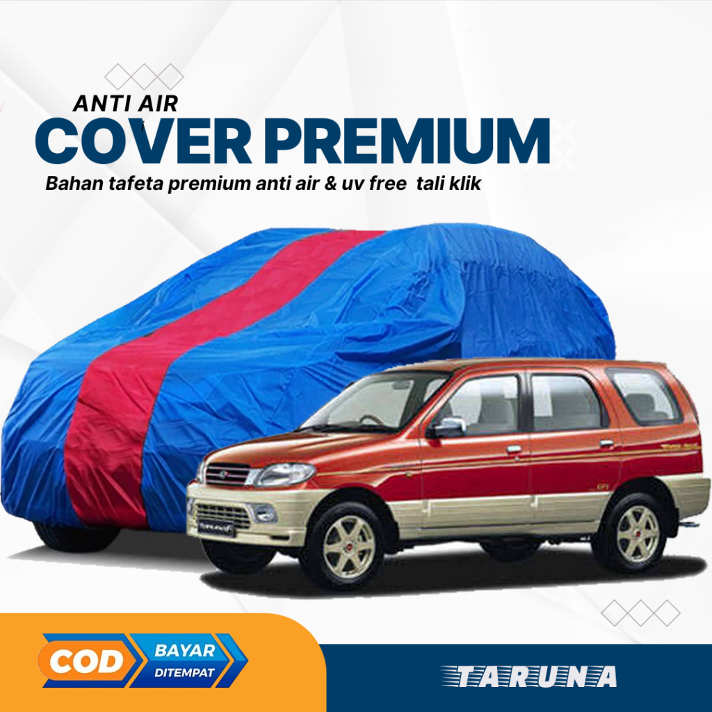 PREMIUM Body Cover Mobil TARUNA Sarung Mobil TARUNA Mobil taruna long taruna short taruna fgx taruna