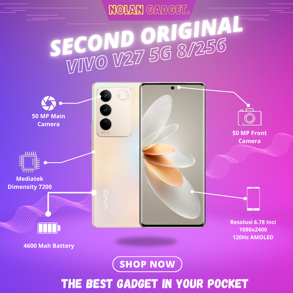 VIVO V27 5G RAM • 8/256 GB • RESMI INDONESIA FULLSET SECOND NOLAN GADGET
