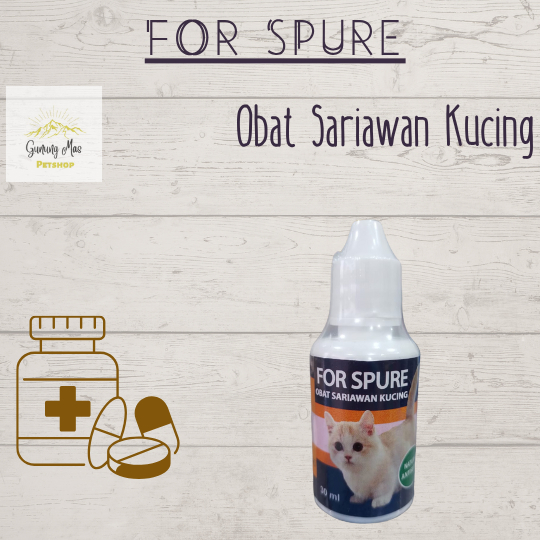 [OBAT KUCING] FOR SPURE - OBAT SARIAWAN DAN BAU MULUT TETES