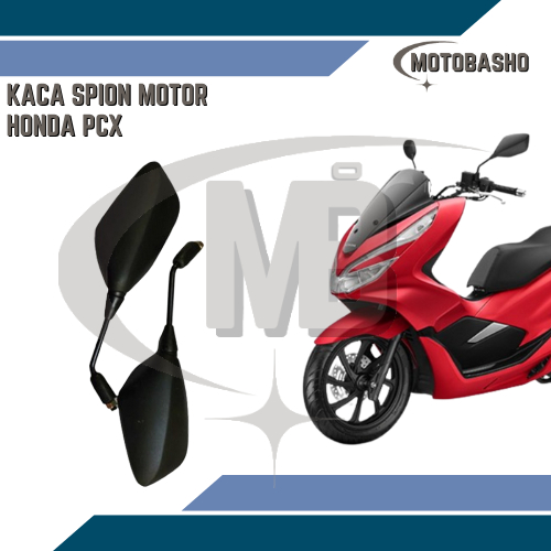 Kaca Spion Motor Honda PCX | Spion PCX Kaca Cembung MOTOBASHO