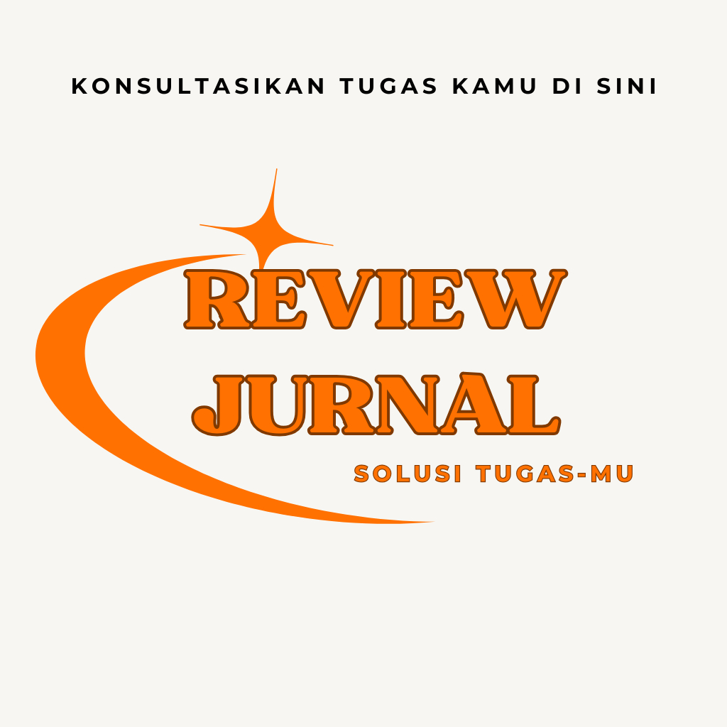 REVIEW, RESUME, PEMBUATAN JURNAL NASIONAL DAN INTERNASIONAL