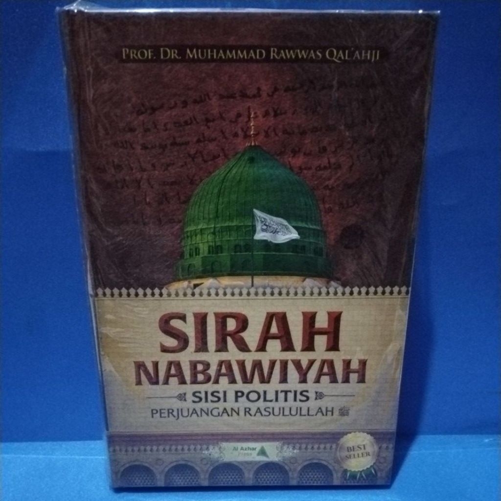 Buku original SIRAH NABAWIYAH SISI POLITIS PERJUANGAN RASULULLAH
