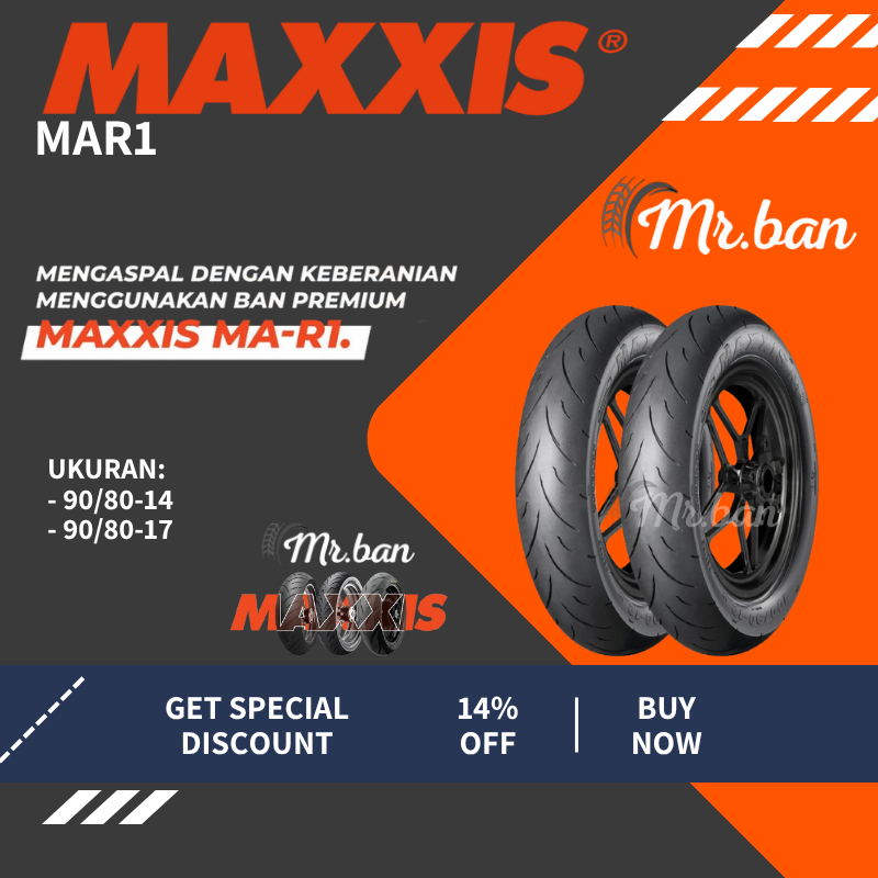 BAN MOTOR MATIC RING 14 MAXXIS MAR1 TUBLES 90/80-14 TL | BAN SOFT COMPOUND | BAN RACING