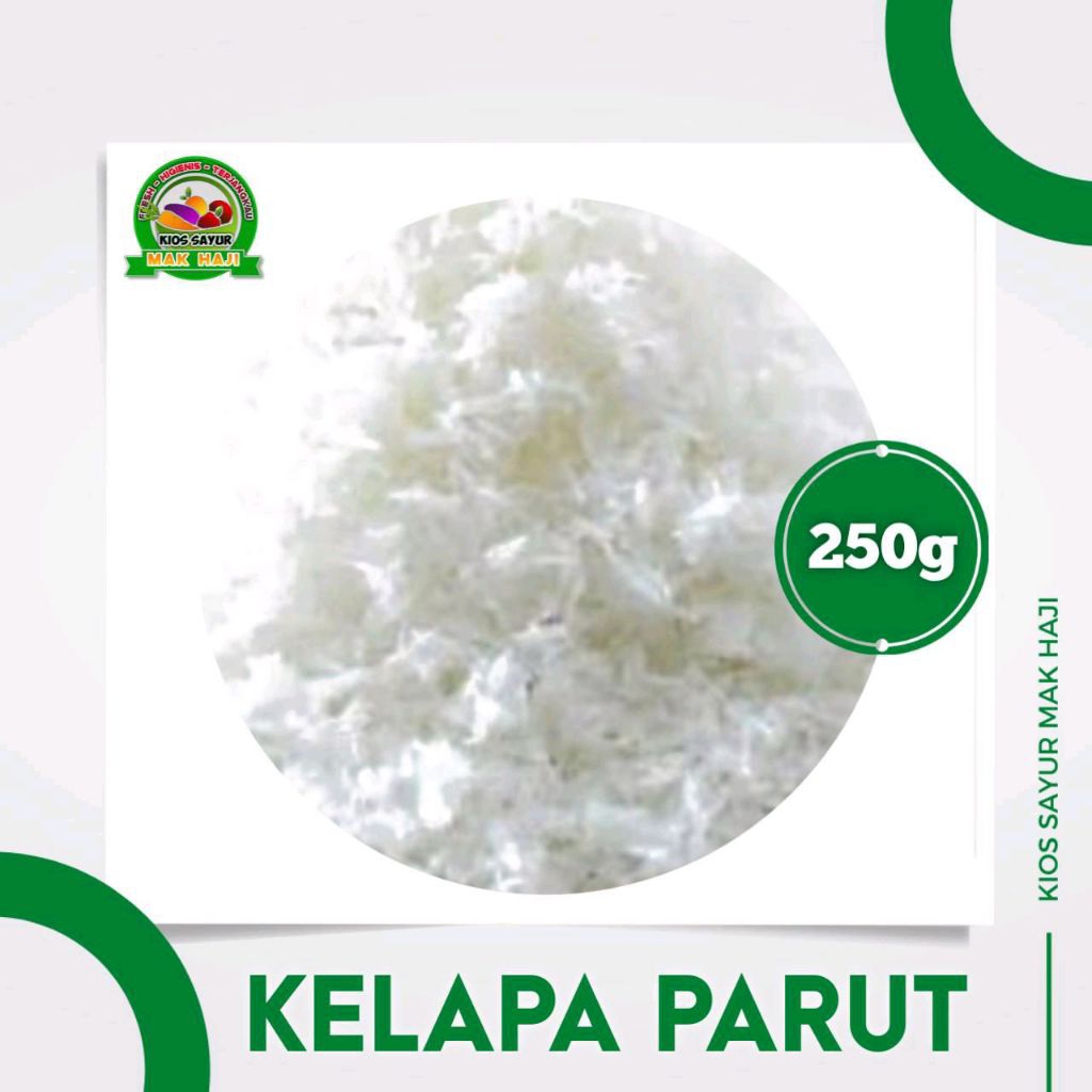 

Kelapa parut segar 250 gram