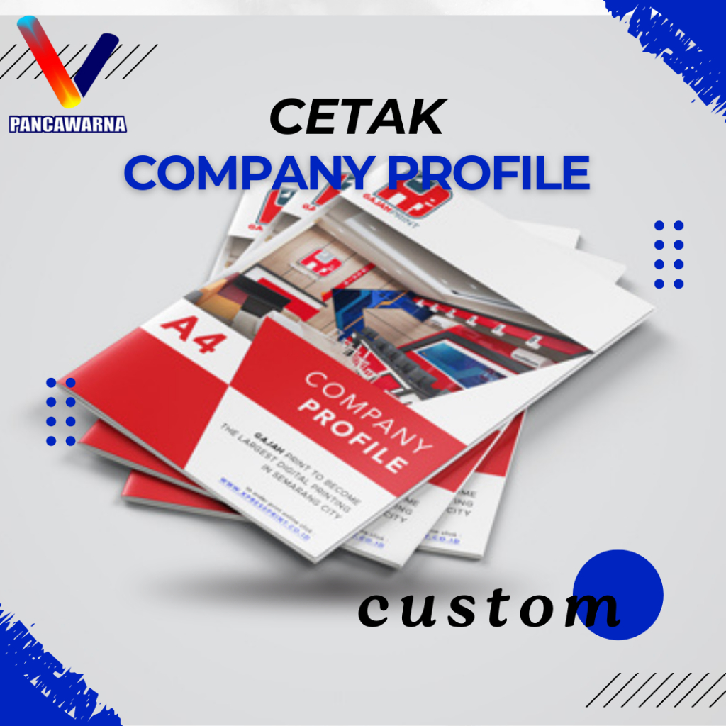 

CETAK COMPANY PROFILE / BOOKLET / KATALOG - CUSTOM - MURAH