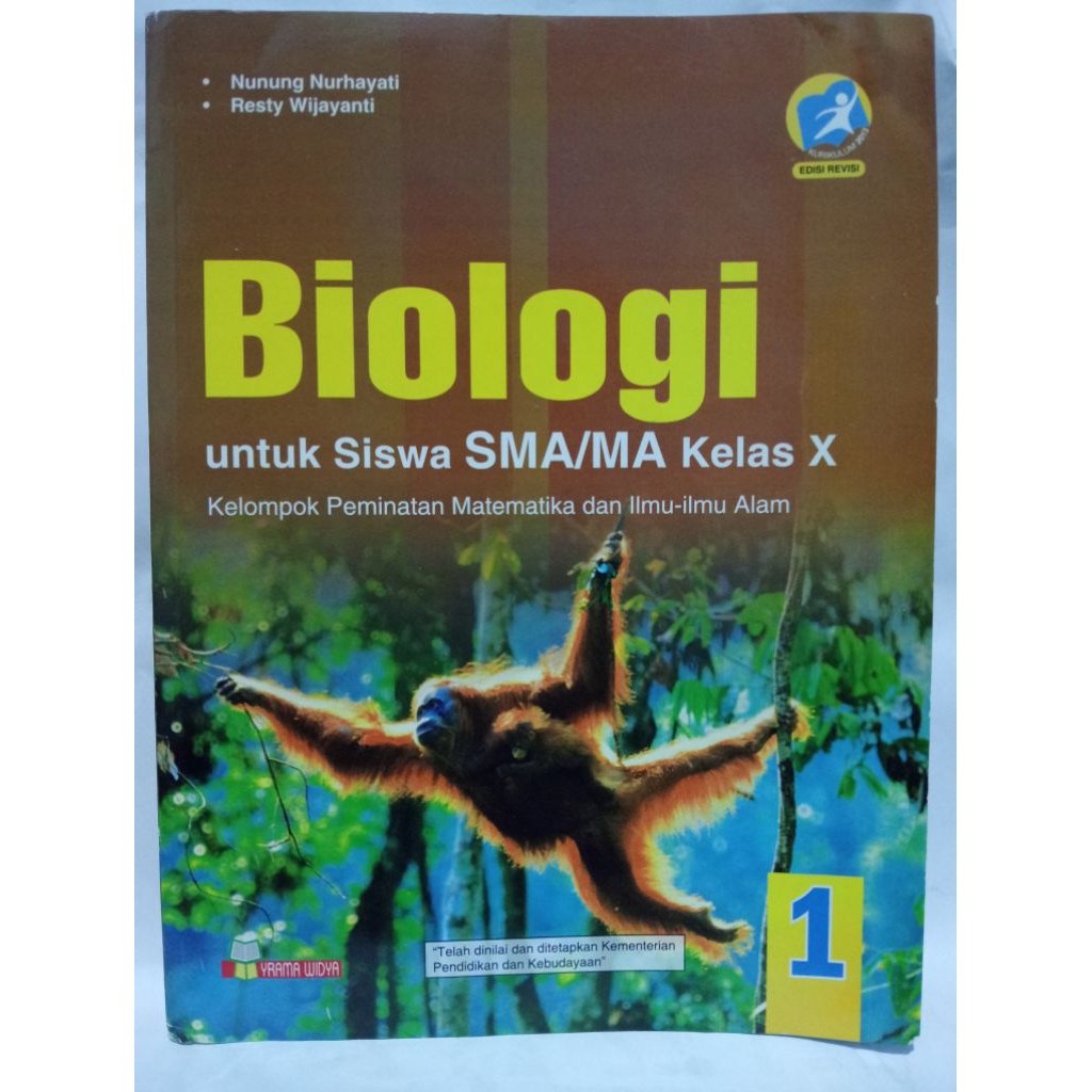 Original Biologi SMA Kelas X 10 Kurikulum 2013 Revisi Yrama Widya Oleh Nunung Nurhayati