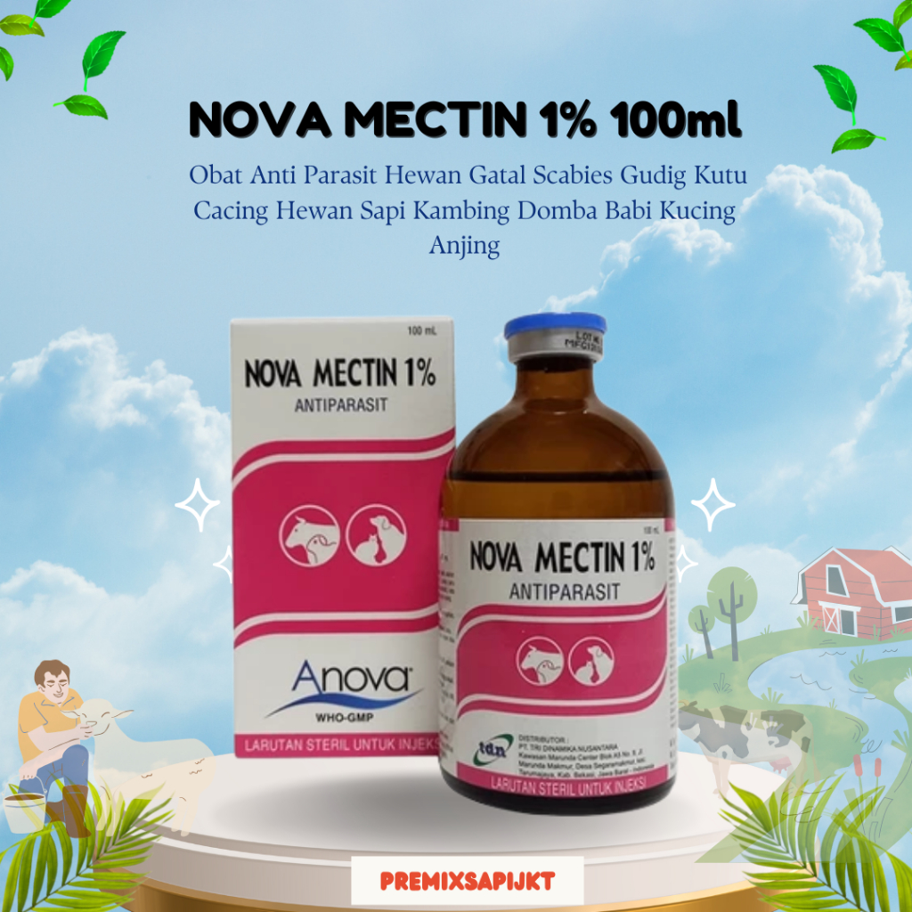 NEW NOVA MECTIN 1% 100ml - Obat Anti Parasit Hewan Gatal Scabies Gudig Kutu Cacing Hewan Sapi Kambin