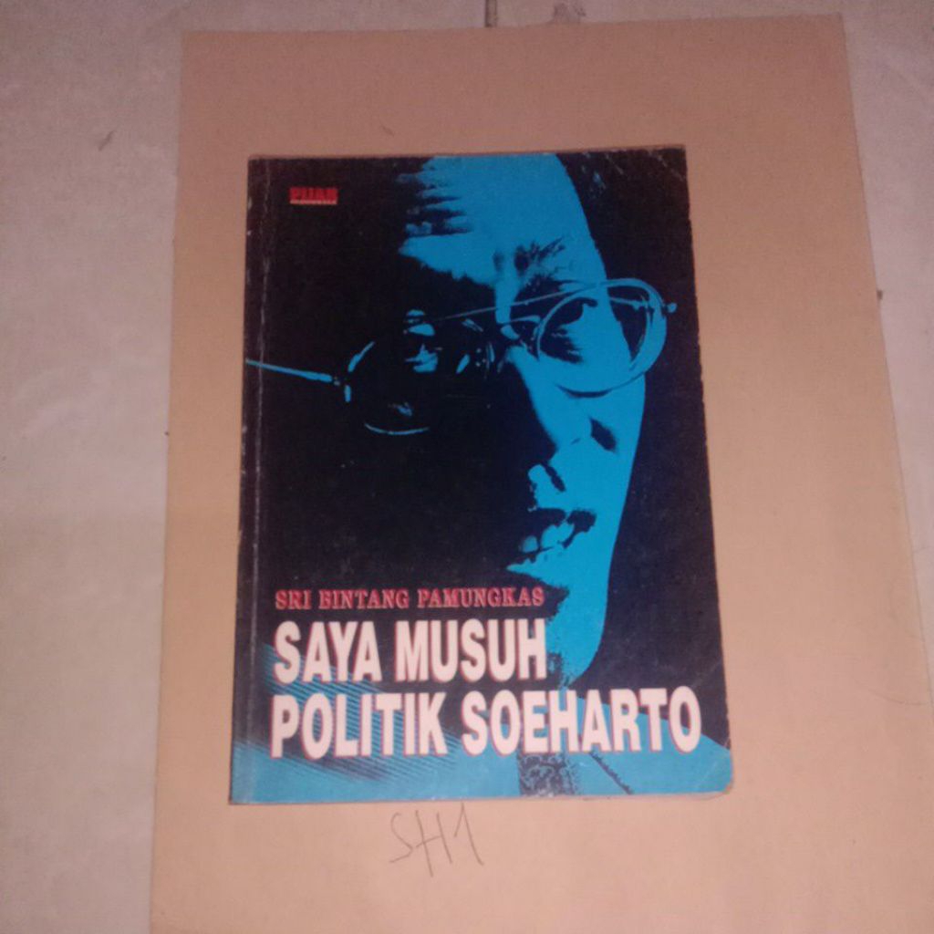 buku Sri Bintang Pamungkas saya musuh politik Soeharto