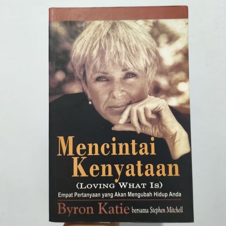 Buku Mencintai Kenyataan - Byron Katie
