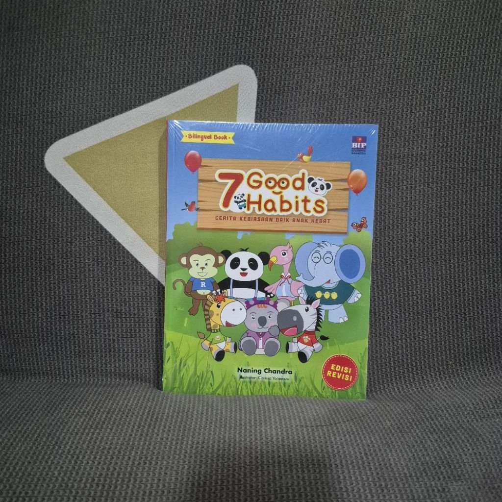 BILINGUAL BOOK 7 Good Habits Buku Cerita Kebiasaan Baik Anak Hebat Edisi Revisi Naning Chandra