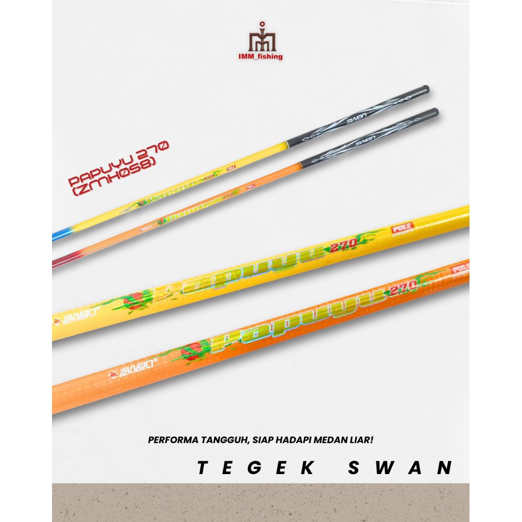 TEGEK SWAN PAPUYU | Tongkat Pancing