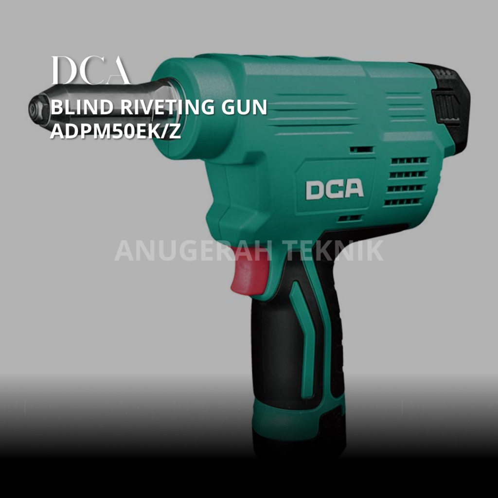 DCA - BLIND RIVETING GUN / MESIN RIVET ADPM50EK/Z