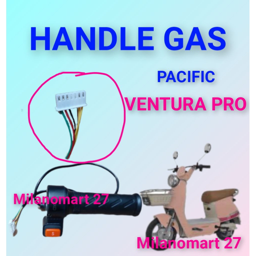handle gas pacific ventura pro throttle gas sepeda listrik pacific VENTURA PRO