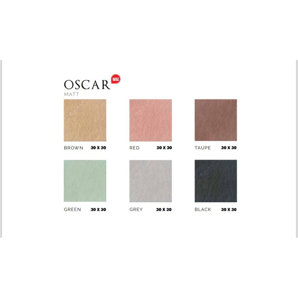 KERAMIK MERK ASIA TILE TIPE OSCAR BROWN, RED, TAUPE, GREEN, GREY, BLACK UKURAN 30X30 PERMUKAAN TEKST