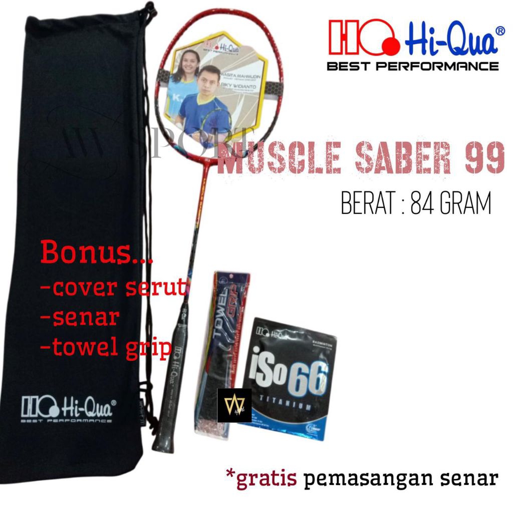 Raket Badminton Hi-Qua Muscle Saber 99 Original