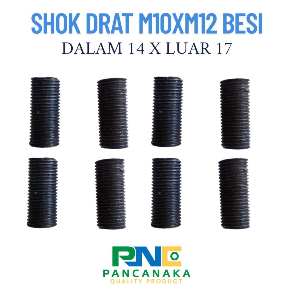 SHOK DRAT M10 X M12 BESI (DALAM 10 MILI X LUAR 12 MILI)/SAMBUNGAN DRAT MOTOR/PENINGGI DRAT PRESISI D